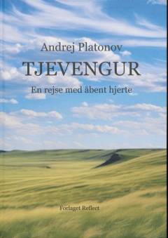 Tjevengur : en rejse med åbent hjerte