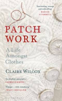Patch work : a life amongst clothes