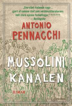 Mussolini-kanalen. Bind 1