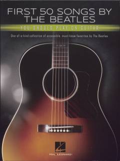 First 50 songs by the Beatles you should play on guitar