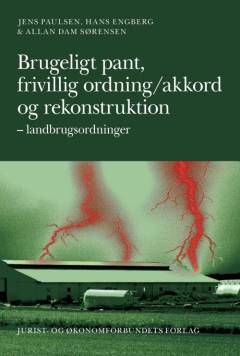 Brugeligt pant, frivillig ordning/akkord, rekonstruktion : landbrugsordninger