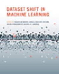Dataset Shift in Machine Learning