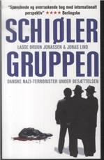 Schiøler-gruppen : danske nazi-terrorister under besættelsen