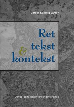 Ret, tekst og kontekst : postmodernisme og ret