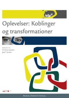 Oplevelser : koblinger og transformationer