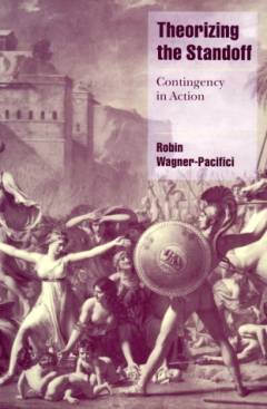 Theorizing the standoff : contingency in action