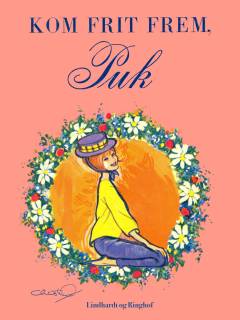 Kom frit frem, Puk