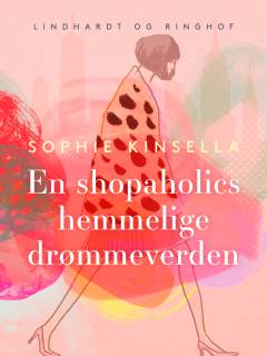 En shopaholics hemmelige drømmeverden