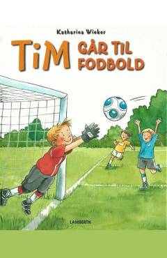 Tim går til fodbold