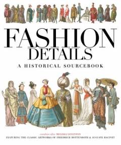 Fashion details : a historical sourcebook
