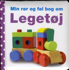 Min rør og føl bog om legetøj