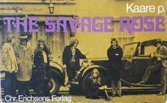 The Savage Rose : Alex, Anders, Annisette, Ilse Maria, Jens, Thomas, Tux