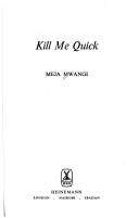 Kill me quick