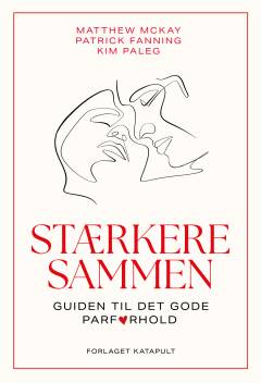 Stærkere sammen : guiden til det gode parforhold