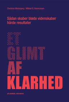 Et glimt af klarhed : sådan skaber bløde videnskaber hårde resultater