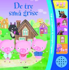 De tre små grise : tryk på knapperne og eventyret begynder!