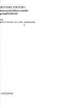 Kritiske tekster. Bind 1 : Litteraturkritikkens metoder og dagbladskritik