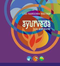 Ayurveda for begyndere : en introduktion