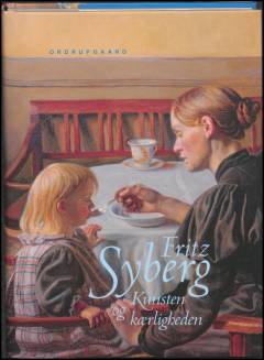 Fritz Syberg - kunsten og kærligheden