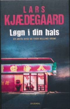 Løgn i din hals
