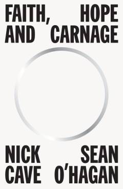 Faith, hope and carnage