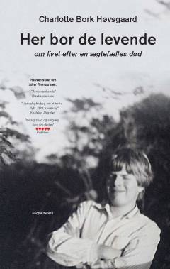 Her bor de levende : om livet efter en ægtefælles død