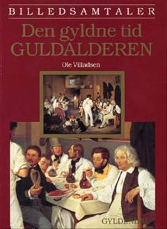 Den gyldne tid - Guldalderen