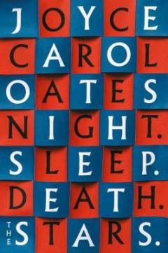 Night. Sleep. Death. The stars. : a novel