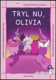 Tryl nu, Olivia