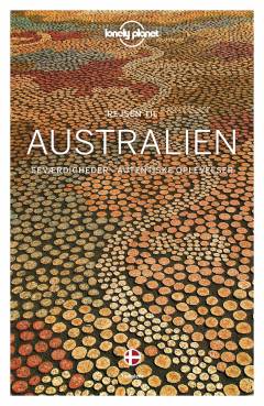Australien : seværdigheder - autentiske oplevelser