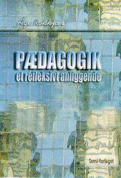 Pædagogik - et refleksivt anliggende