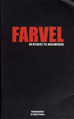 Farvel - en hyldest til skilsmissen