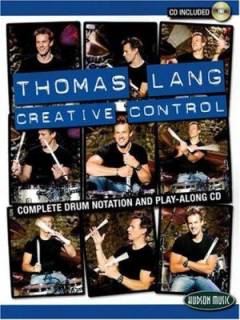 Creative control : complete drum notation and play-along cd