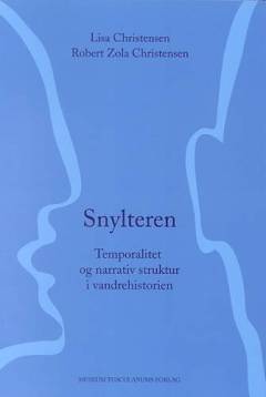 Snylteren : temporalitet og narrativ struktur i vandrehistorien