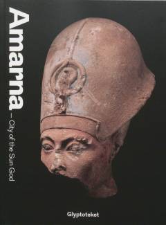 Amarna : city of the sun god