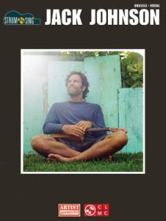 Jack Johnson : ukulele, vocal
