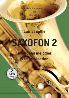 Lær at spille saxofon 2 : alverdens melodier & improvisation