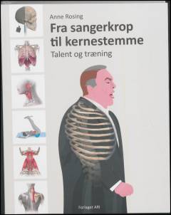 Fra sangerkrop til kernestemme : talent og træning