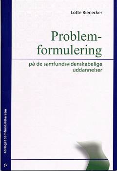 Problemformulering på de samfundsvidenskabelige uddannelser
