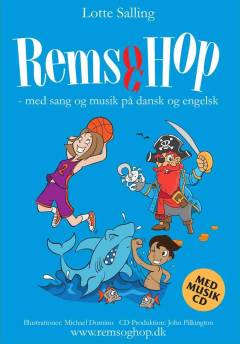 Rems og hop : med sang og musik på dansk og engelsk