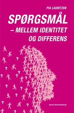 Spørgsmål : mellem identitet og differens