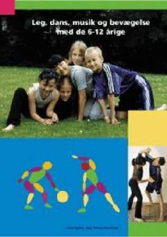 Leg, dans, musik og bevægelse med de 6-12 årige