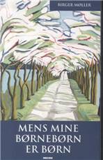 Mens mine børnebørn er børn