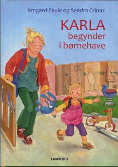 Karla begynder i børnehave