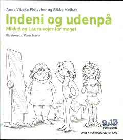 Indeni og udenpå : Mikkel og Laura vejer for meget