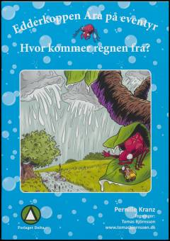 Edderkoppen Ara på eventyr - hvor kommer regnen fra?