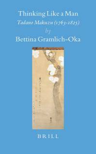 Thinking like a man : Tadano Makuzu (1763-1825)