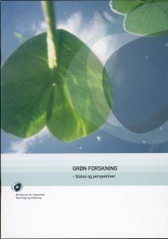 Grøn forskning : status og perspektiver
