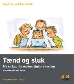 Tænd og sluk : Siv og Laurits og den digitale verden