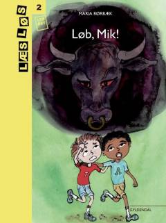 Løb, Mik!